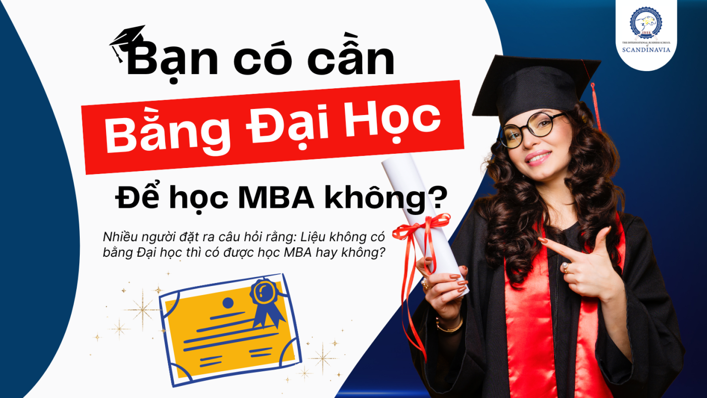 Học MBA không cần bằng đại học?